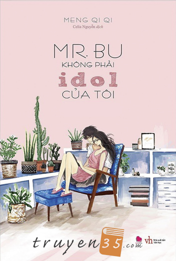 Mr.Bu Không Phải Idol Của Tôi