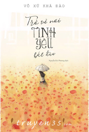 Trở Về Nơi Tình Yêu Bắt Đầu