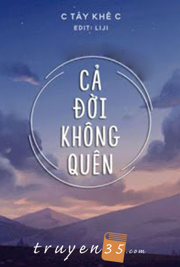 Cả Đời Không Quên 