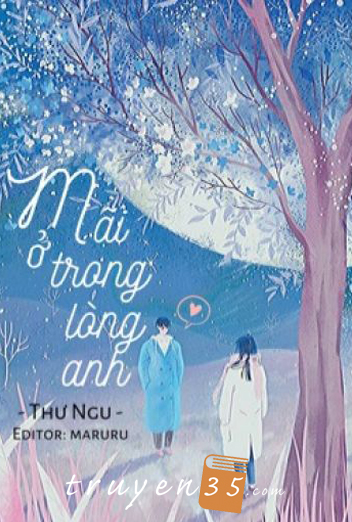 Mãi Ở Trong Lòng Anh
