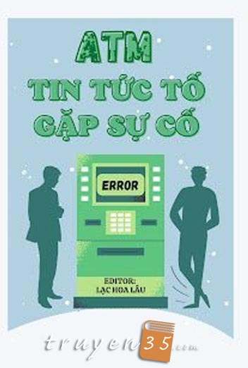 Atm Tin Tức Tố Gặp Sự Cố