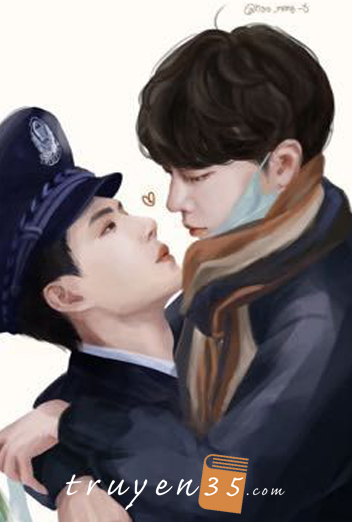 [Fanfic] [Bác Chiến] Cảnh Sát Vương