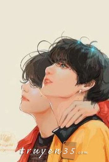 [Fanfic] [TaeKook] Yêu Em! Trân Quý Đời Tao