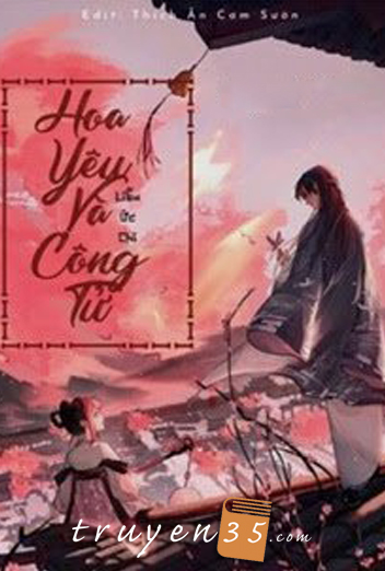 Hoa Yêu Và Công Tử...
