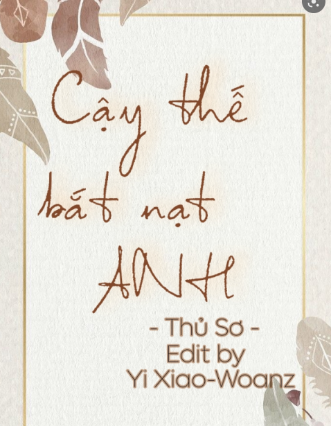 Cậy Thế Bắt Nạt Anh