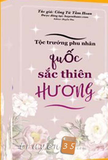 Tộc Trường Phu Nhân Quốc Sắc Thiên Hương