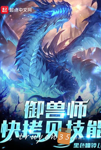 Ngự Thú Sư, Nhanh Copy Kỹ Năng