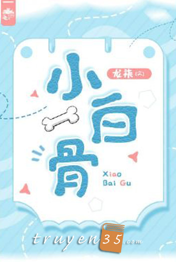 Tiểu Bạch Cốt