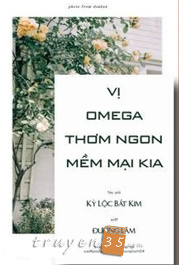 Vị Omega Thơm Ngon Mềm Mại Kia